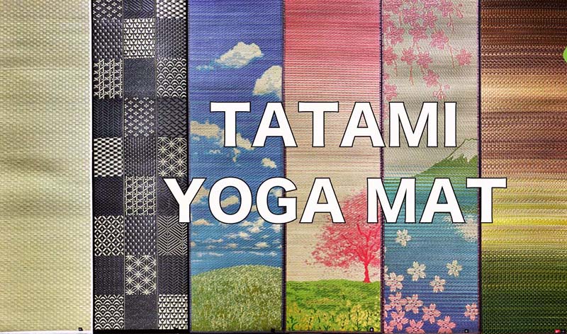 Thảm tập Yoga Tatami là một sản phẩm rất được yêu thích ở Nhật Bản.