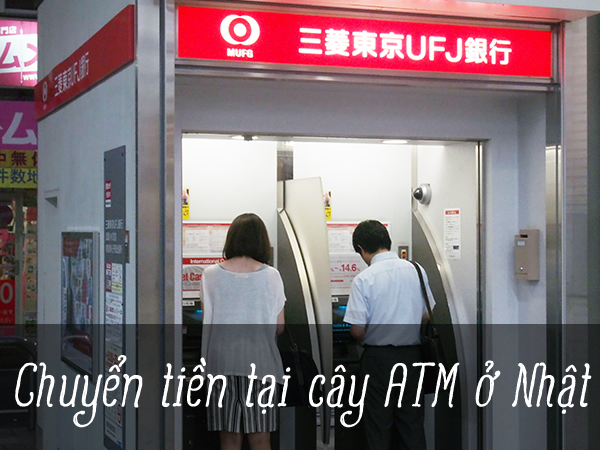 Huong-dan-chuyen-tien-tai-cay-ATM-o-Nhat-Ban